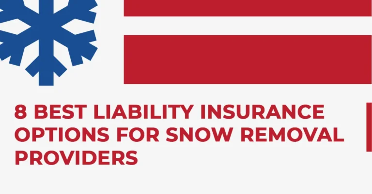 8 Best Liability Insurance Options for Snow Removal Providers