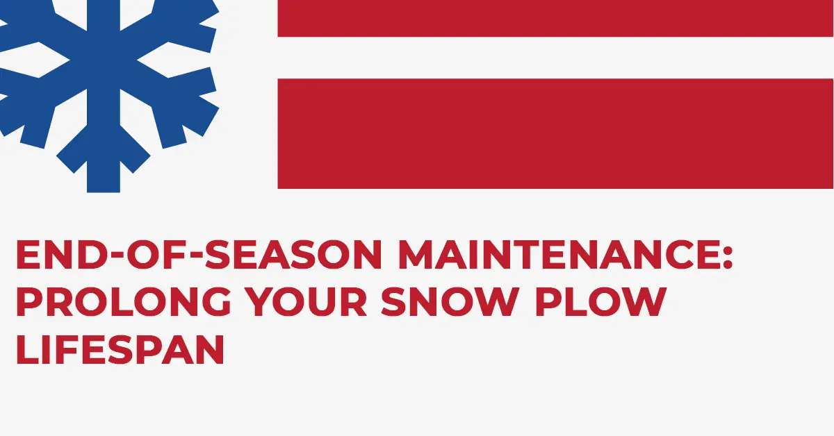 Feature Image with text: Prolong your snow plows life.